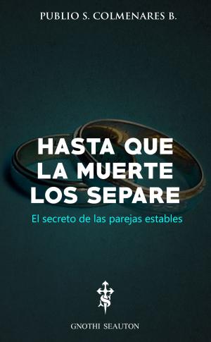 Cover of the book Hasta que la Muerte los Separe by Kirsten Ahlburg