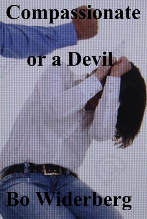 Cover of the book Compassionate or a Devil by Michael Hiebert