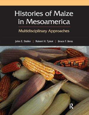 Cover of the book Histories of Maize in Mesoamerica by Sandra M. Dingli
