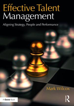 Cover of the book Effective Talent Management by James T. Thurman