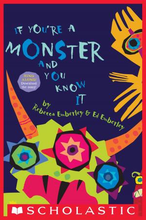 Cover of the book If You're A Monster And You Know It by Thea Stilton
