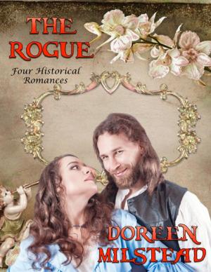 Cover of the book The Rogue: Four Historical Romances by Anya Gulzar