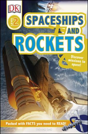 Cover of the book DK Readers L2: Spaceships and Rockets by Andy Bruce, Ken Langdon