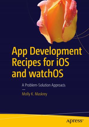 Cover of the book App Development Recipes for iOS and watchOS by Peter Späth