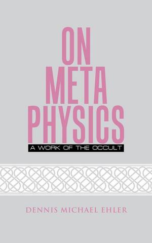 Cover of the book On Metaphysics by Anthony Herron