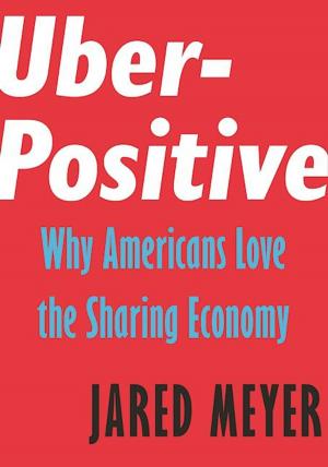 Cover of the book Uber-Positive by Wesley  J. Smith