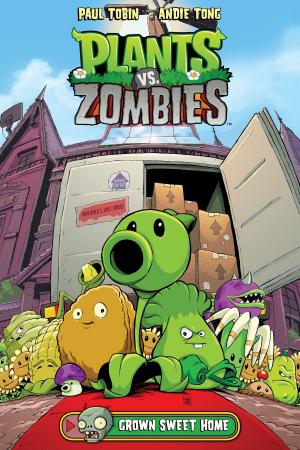 Cover of the book Plants vs. Zombies Volume 4: Grown Sweet Home by Joe Kubert