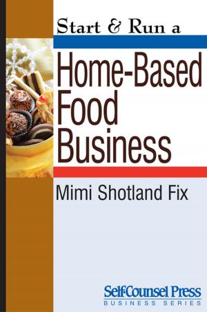 Cover of the book Start & Run a Home-Based Food Business by Marilyn Van Norman