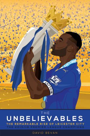 Cover of the book The Unbelievables by Bob Latchford