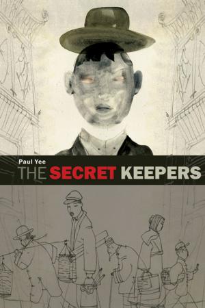 Cover of the book The Secret Keepers by Glen Huser