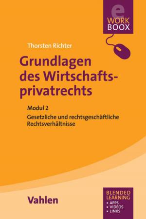 Cover of the book Grundlagen des Wirtschaftsprivatrechts by Hanspeter Gondring, Thomas Wagner