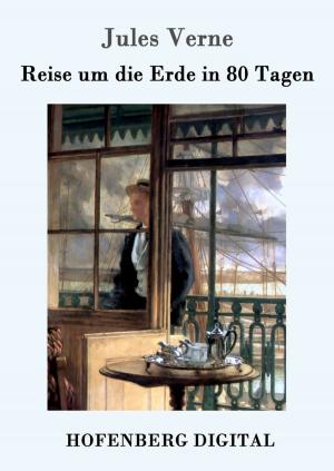Cover of the book Reise um die Erde in 80 Tagen by Erich Mühsam