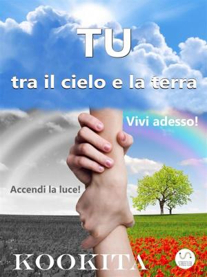 Book cover of TU tra il cielo e la terra