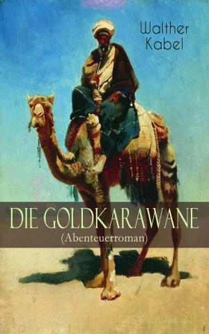 Book cover of Die Goldkarawane (Abenteuerroman)