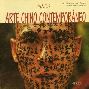 Cover of the book Arte chino contemporáneo by Pedro Alberto Cruz