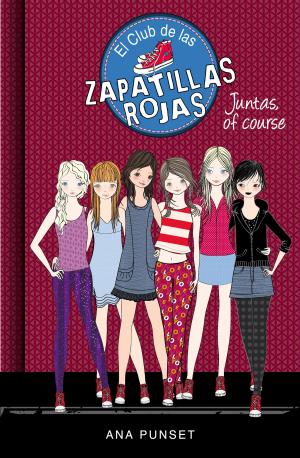 Cover of the book Juntas, of course (Serie El Club de las Zapatillas Rojas 8) by Virginia Gonzalo, Nekane González