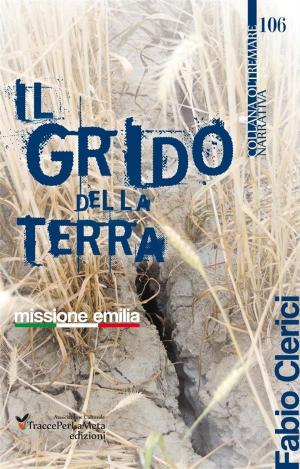 Cover of Il Grido della Terra. Missione Emilia