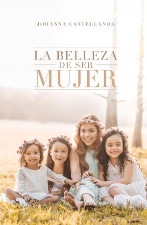 Cover of La Belleza De Ser Mujer