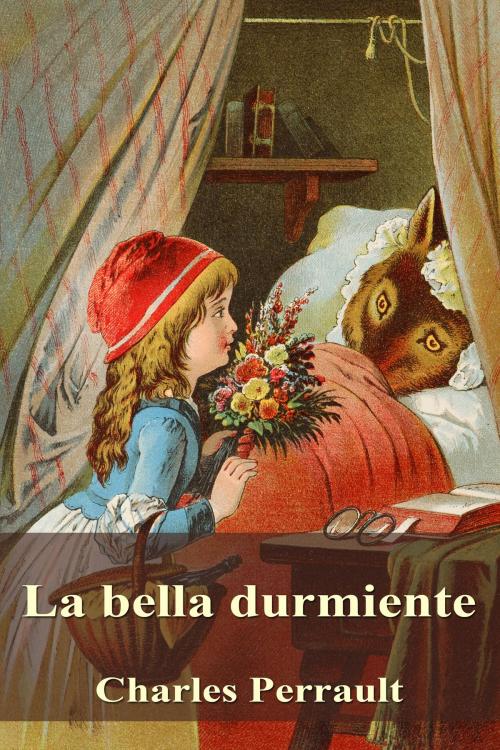 Cover of the book La bella durmiente by Charles Perrault, Dyalpha