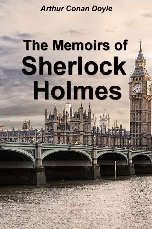 Cover of the book The Memoirs of Sherlock Holmes by Arthur Conan Doyle, Dyalpha