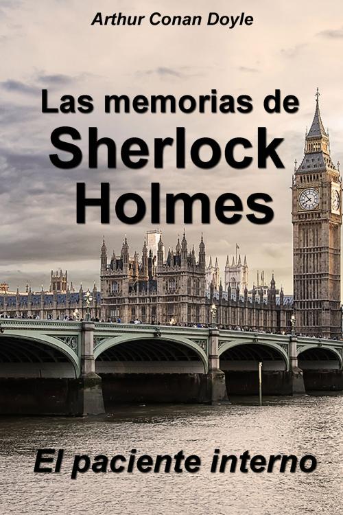 Cover of the book El paciente interno by Arthur Conan Doyle, Dyalpha