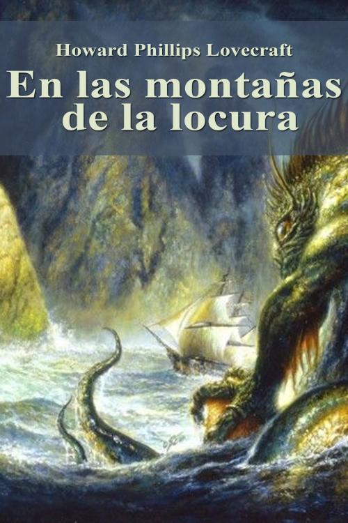 Cover of the book En las montañas de la locura by Howard Phillips Lovecraft, Dyalpha