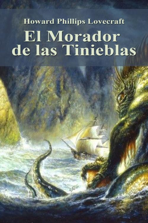 Cover of the book El Morador de las Tinieblas by Howard Phillips Lovecraft, Dyalpha