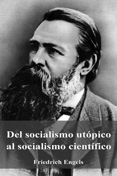 Cover of the book Del socialismo utópico al socialismo científico by Friedrich Engels, Dyalpha