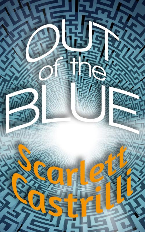 Cover of the book Out of the Blue by Scarlett Castrilli, Scarlet Castrilli