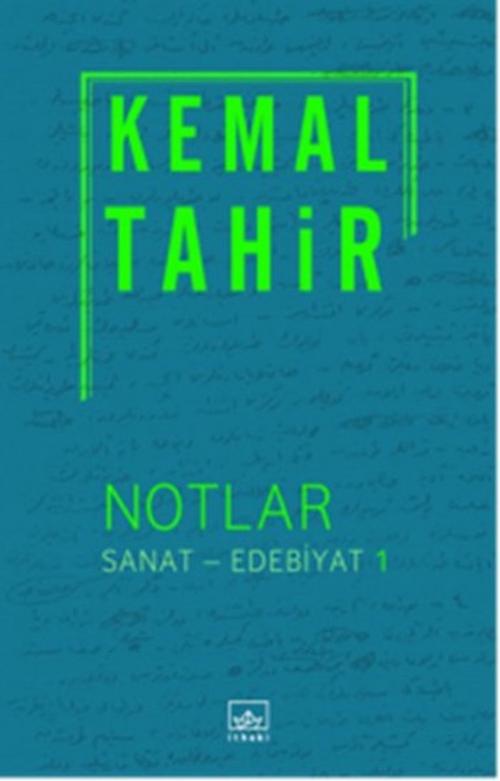 Cover of the book Notlar - Sanat - Edebiyat 1 by Kemal Tahir, İthaki Yayınları