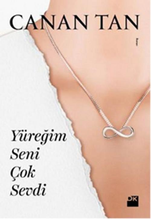 Cover of the book Yüreğim Seni Çok Sevdi by Canan Tan, Doğan Kitap