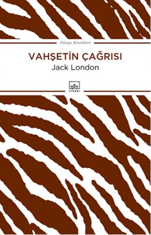 Cover of the book Vahşetin Çağrısı by Jack London, İthaki Yayınları