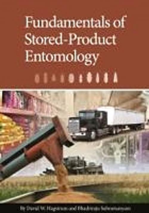 Cover of the book Fundamentals of Stored-Product Entomology by David Hagstrum, Elsevier Science