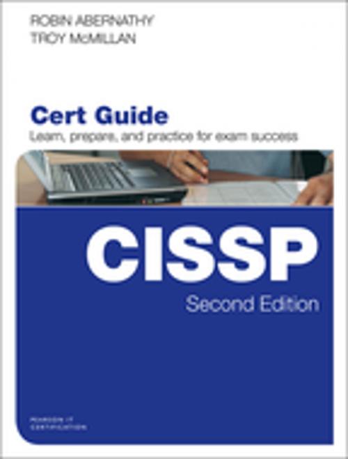 Cover of the book CISSP Cert Guide by Robin Abernathy, Troy McMillan, Pearson Education