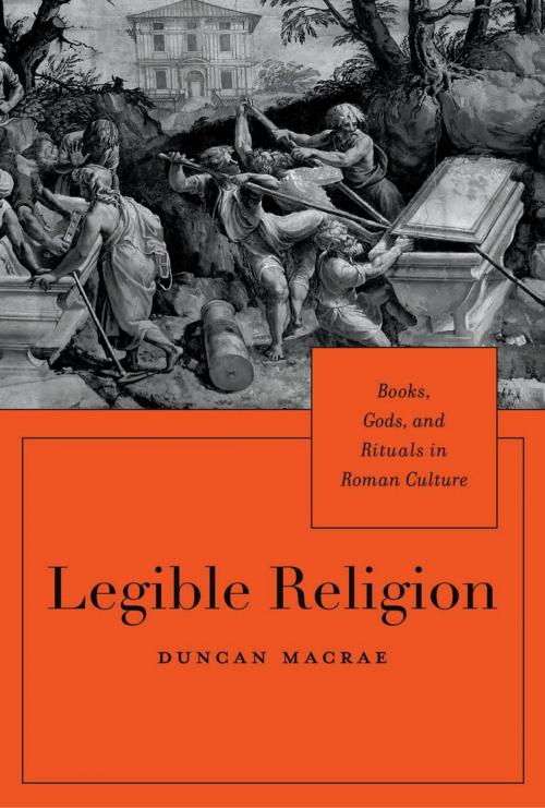 Cover of the book Legible Religion by Duncan MacRae, Harvard University Press