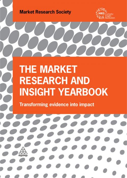 Cover of the book The Market Research and Insight Yearbook by The Market Research Society, Kogan Page