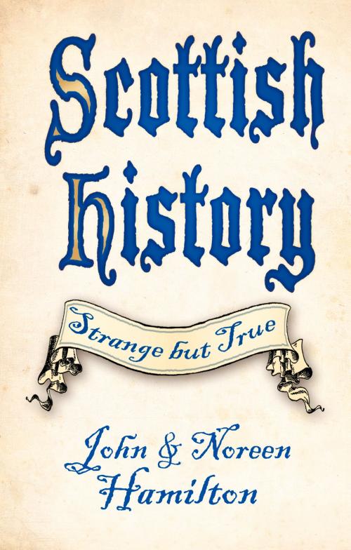 Cover of the book Scottish History by John Hamilton, The History Press