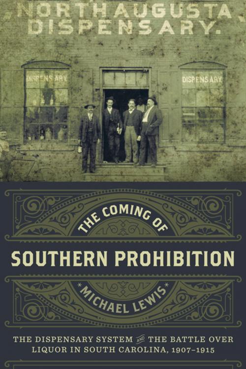 Cover of the book The Coming of Southern Prohibition by Michael Lewis, LSU Press