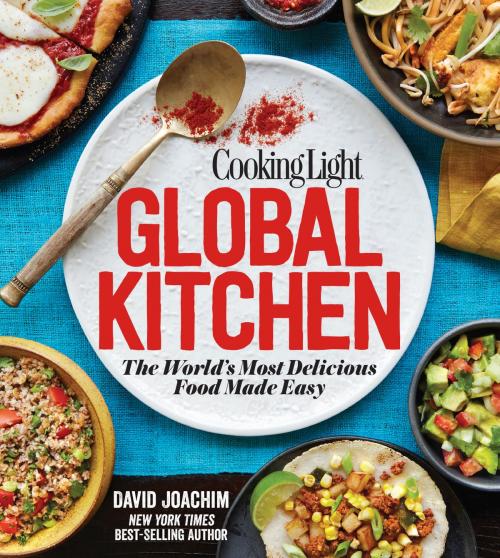 Cover of the book COOKING LIGHT Global Kitchen by The Editors of Cooking Light, David Joachim, Oxmoor House