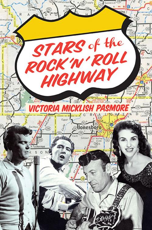 Cover of the book Stars of the Rock 'n' Roll Highway by Victoria Micklish Pasmore, Plum Street Publishers, Inc.