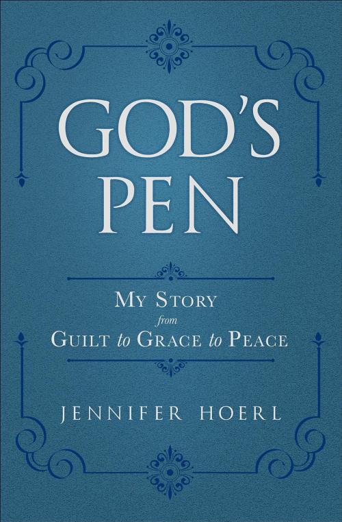 Cover of the book God's Pen by Jennifer Hoerl, Jennifer Hoerl
