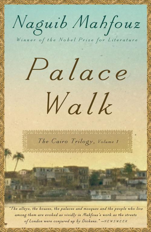 Cover of the book Palace Walk by Naguib Mahfouz, Knopf Doubleday Publishing Group