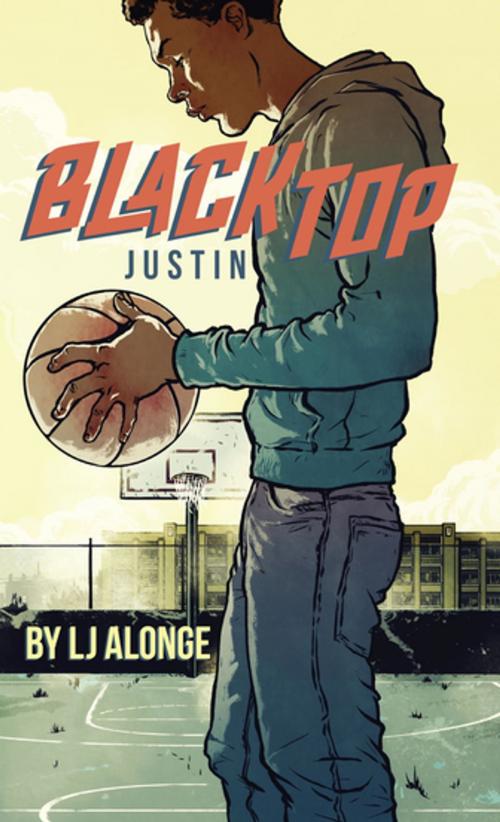 Cover of the book Justin #1 by LJ Alonge, Penguin Young Readers Group