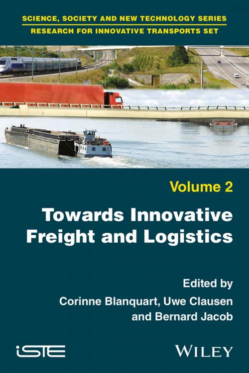 Cover of the book Towards Innovative Freight and Logistics by , Wiley