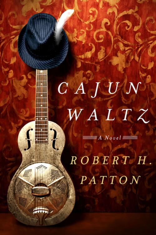 Cover of the book Cajun Waltz by Robert H. Patton, St. Martin's Press