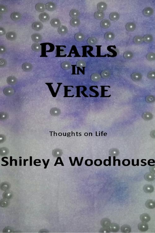 Cover of the book Pearls in Verse by S A Woodhouse, S A Woodhouse