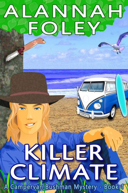 Cover of the book Killer Climate by Alannah Foley, Pyjama Writer Publishing