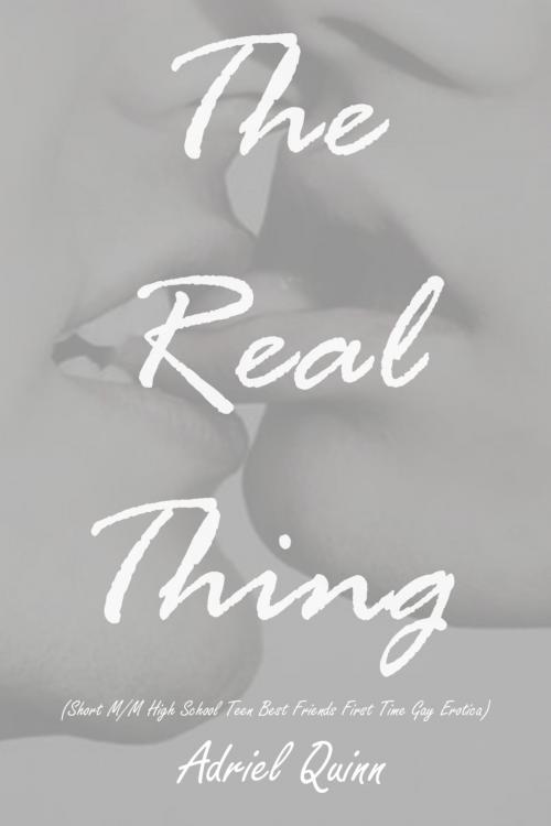 Cover of the book The Real Thing by Adriel Quinn, Adriel Quinn