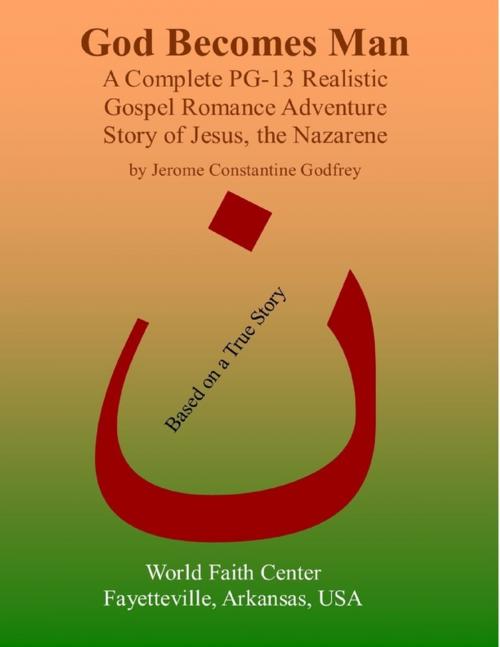 Cover of the book God Becomes Man by Jerome Constantine Godfrey, Lulu.com