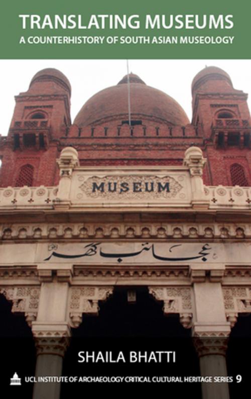 Cover of the book Translating Museums by Shaila Bhatti, Taylor and Francis